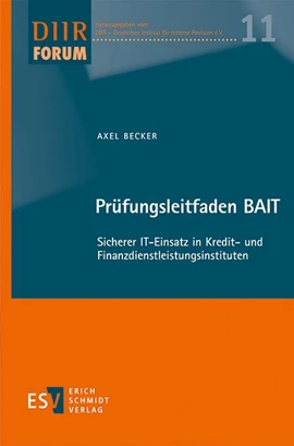 Prüfungsleitfaden BAIT- Sicherer IT-Einsatz in Kredit- und Finanzdienstleistungsinstituten